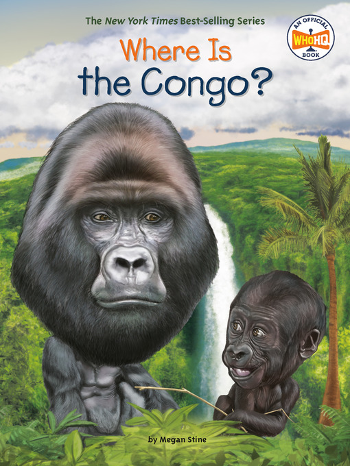 Title details for Where Is the Congo? by Megan Stine - Wait list